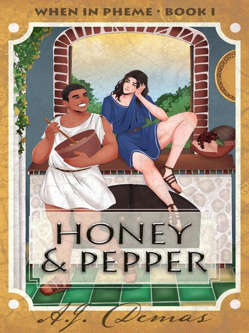 Title details for Honey and Pepper by A.J. Demas - Available